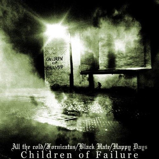 All the Cold / Fornicatus / Black Hate / Happy Days