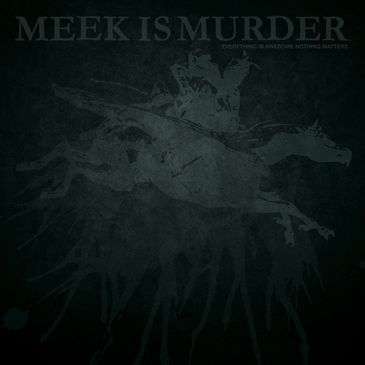 Meek Is Murder