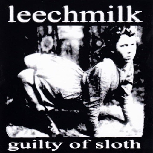 Leechmilk / Sofa King Killer