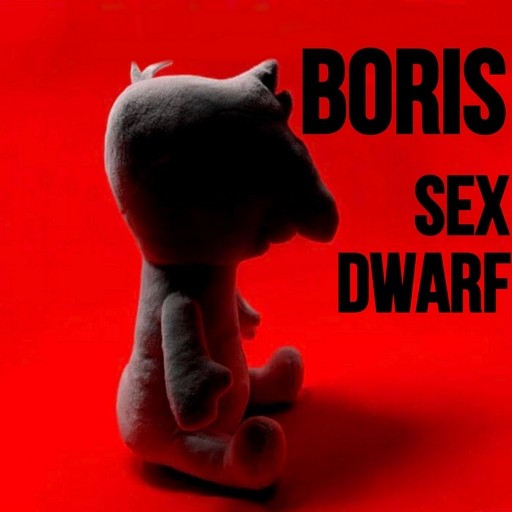 Boris Sex Dwarf