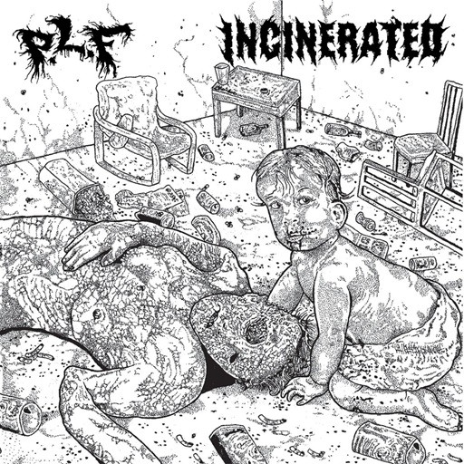 P.L.F. / Incinerated