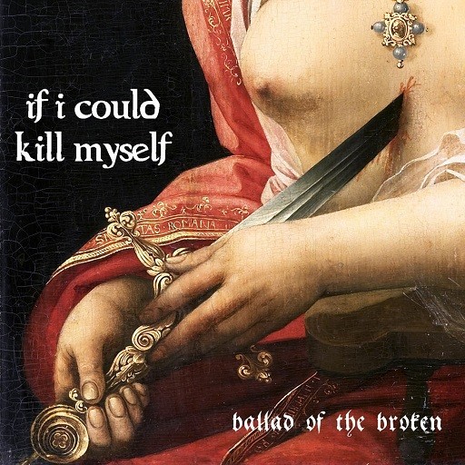 If I Could Kill Myself