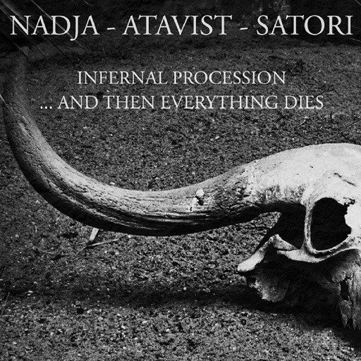 Nadja / Atavist / Satori
