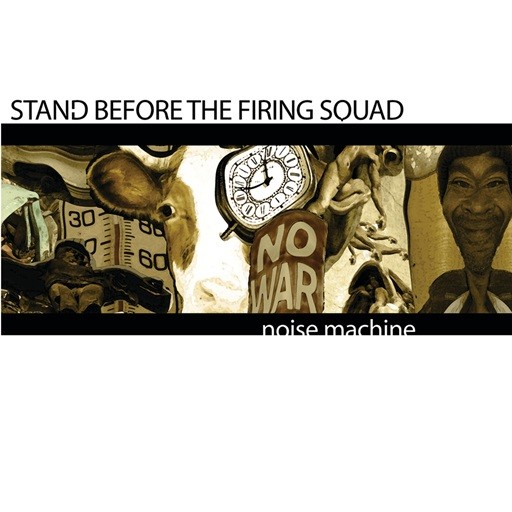 Stand Before the Firing Squad