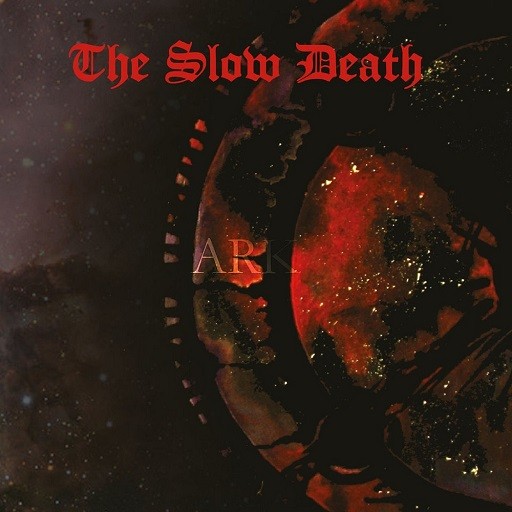 Slow Death, The