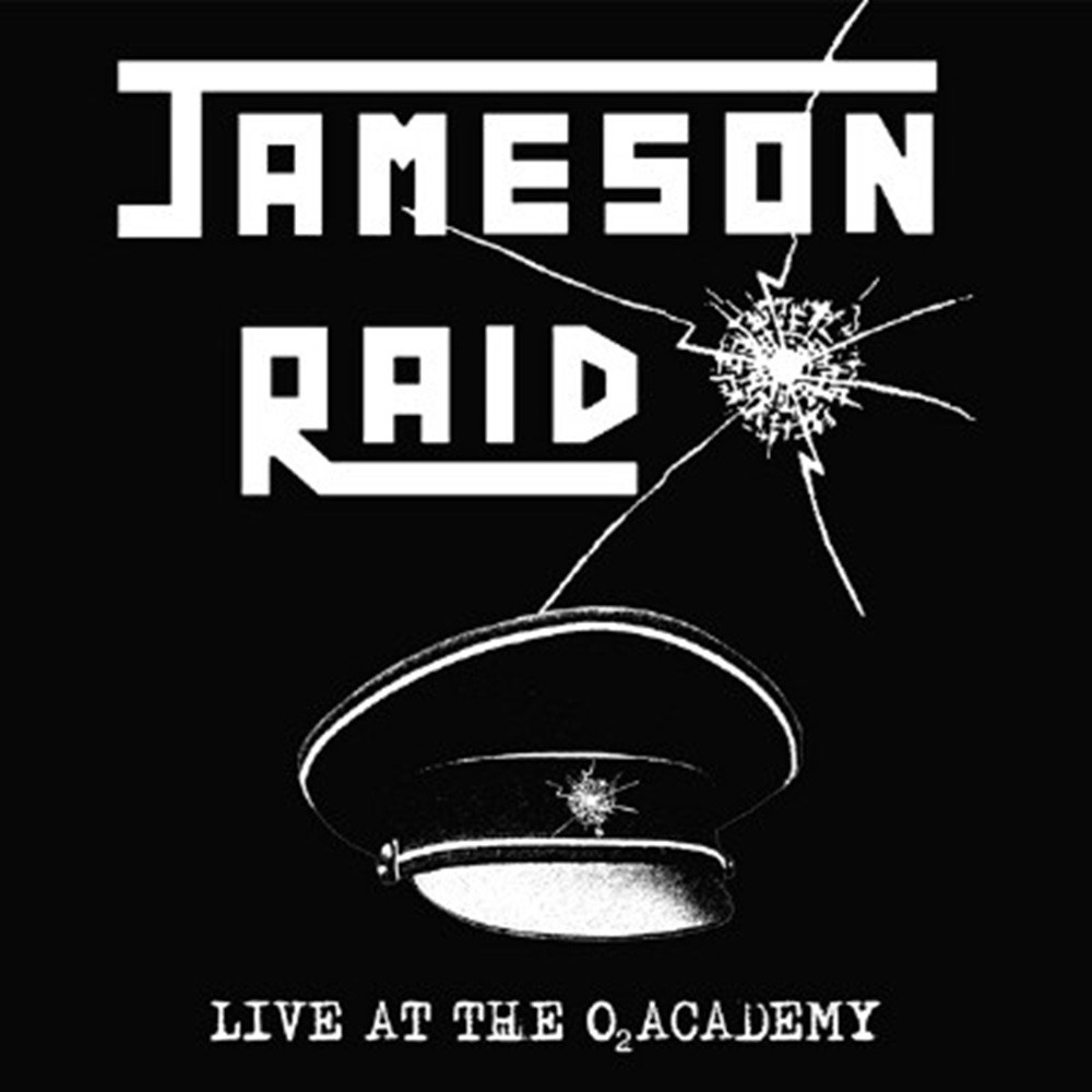 Jameson Raid - Live at the O2 Academy (2011) Cover