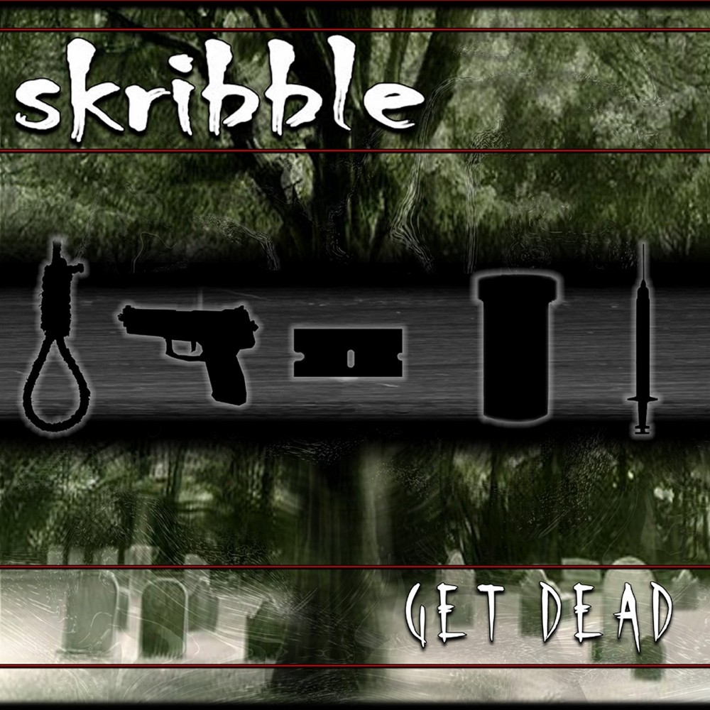 Skribble - Get Dead (2003) Cover