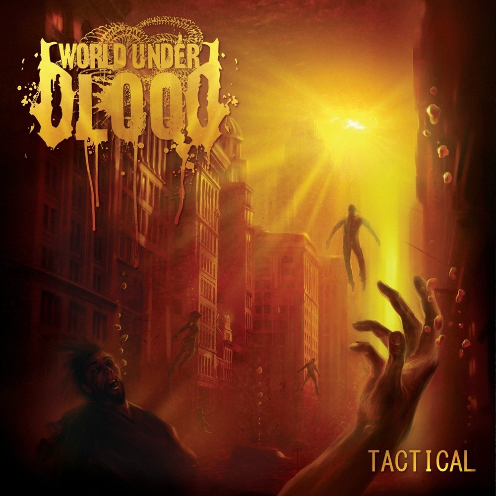 World Under Blood - Tactical (2011) Cover