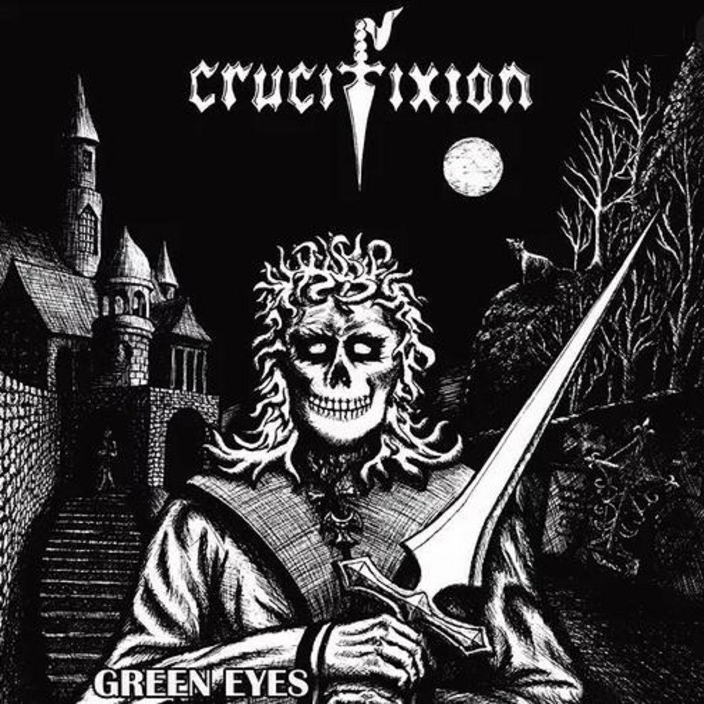 Crucifixion (UK) - Green Eyes (1984) Cover