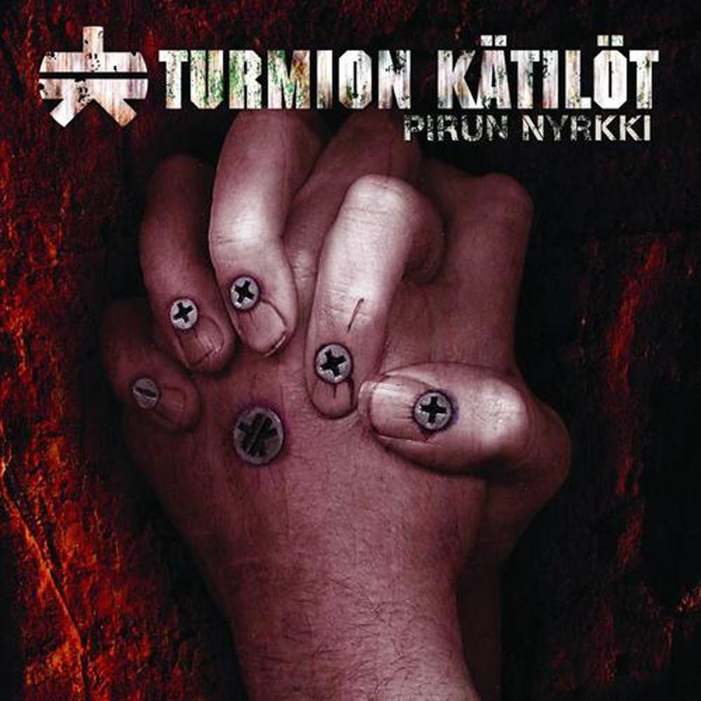 Turmion Kätilöt - Pirun nyrkki (2006) Cover