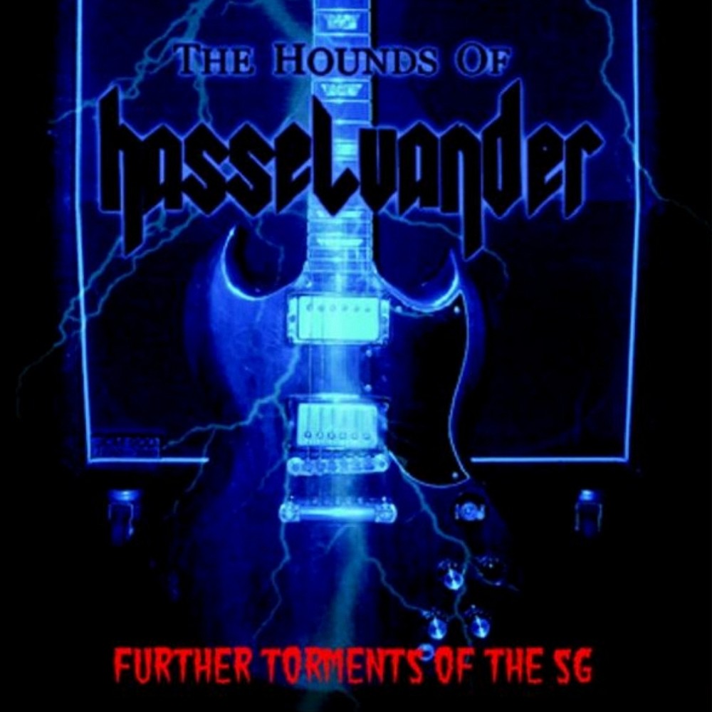 Hounds of Hasselvander, The - Further Torments of the SG (2009) Cover