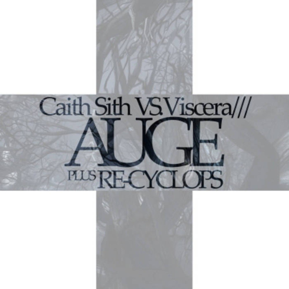 Viscera/// - Caith Sith Vs. Viscera///: Auge plus Re-Cyclops (2011) Cover