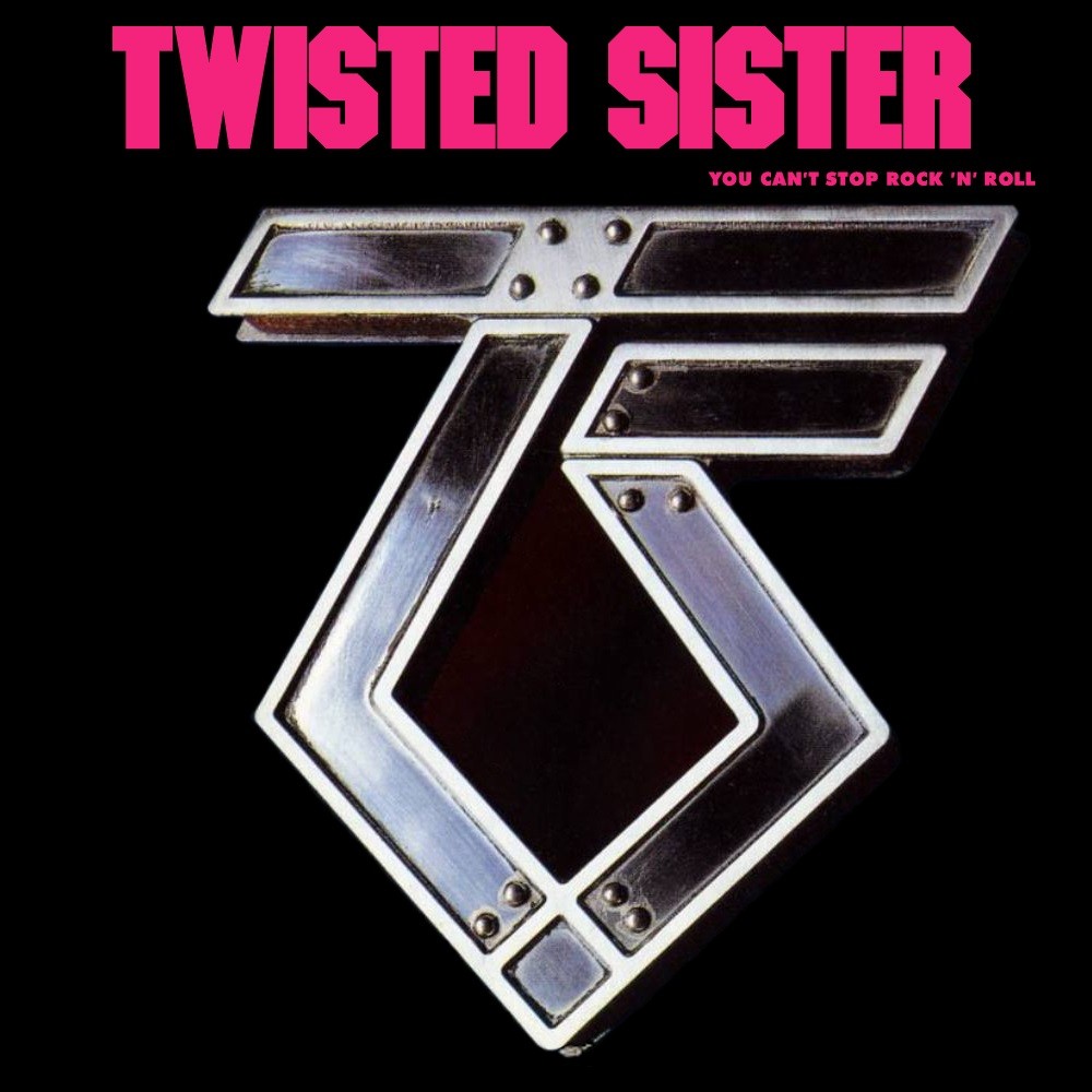 Twisted Sister - You Can't Stop Rock 'n' Roll (1983) Cover