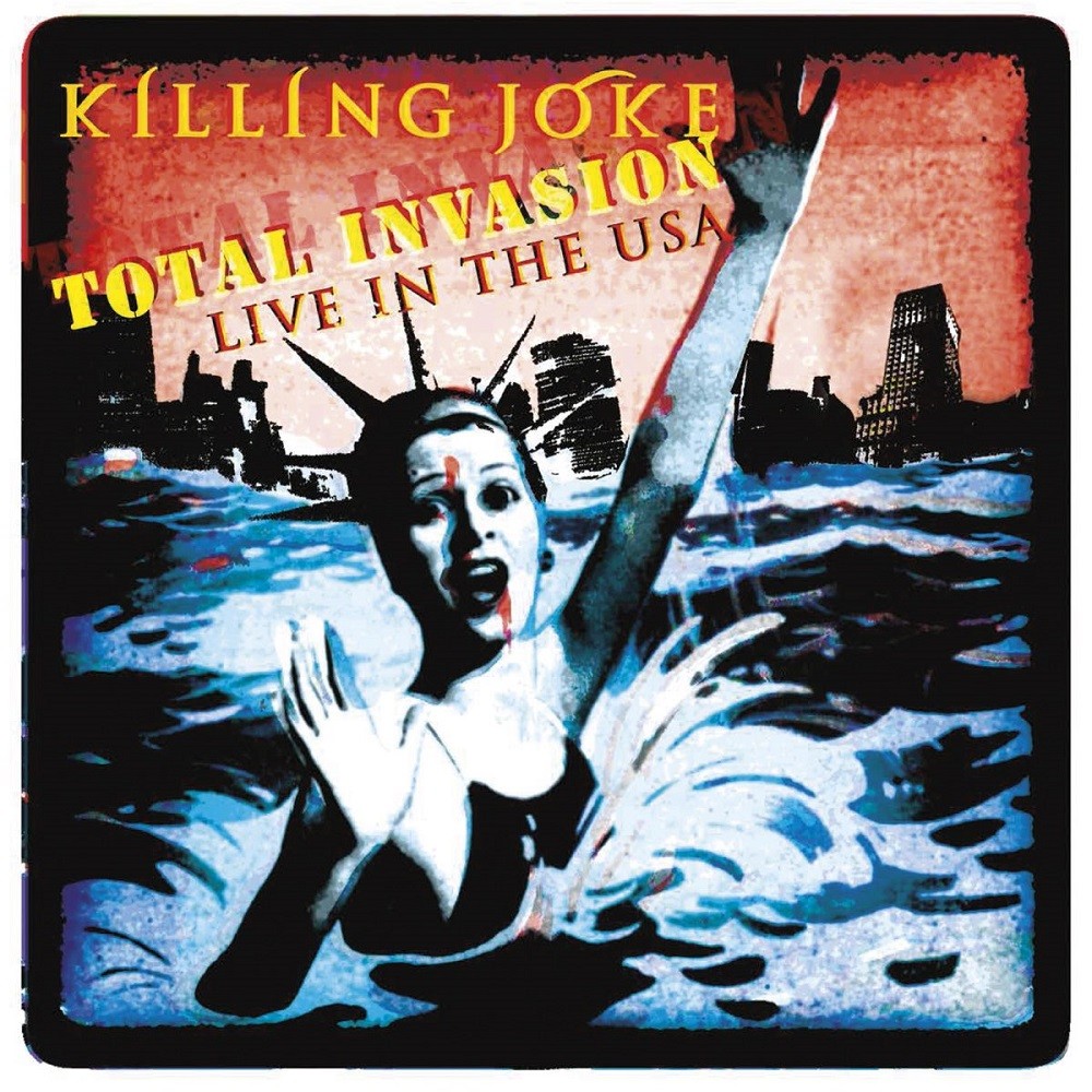 Killing Joke - Total Invasion (Live in the USA) (2021) Cover