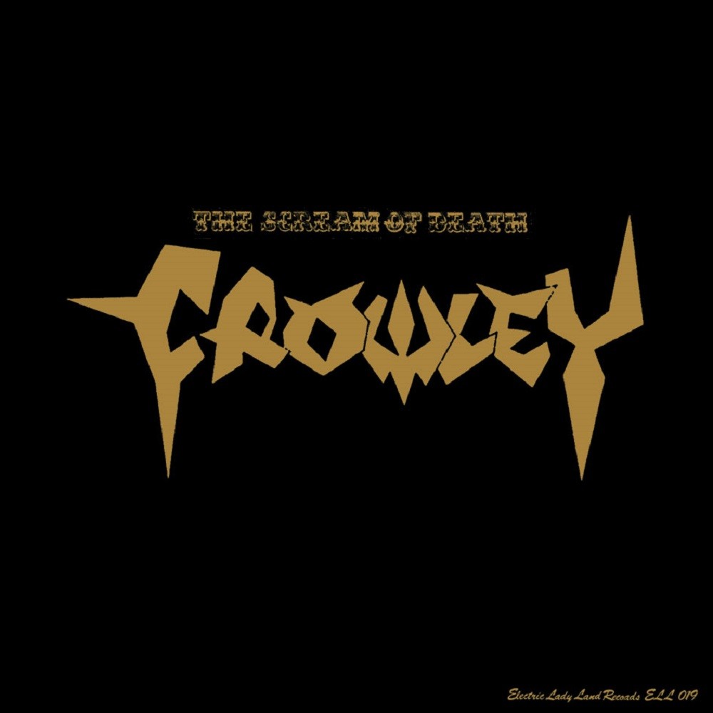 Crowley - The Scream of Death (1985) Cover