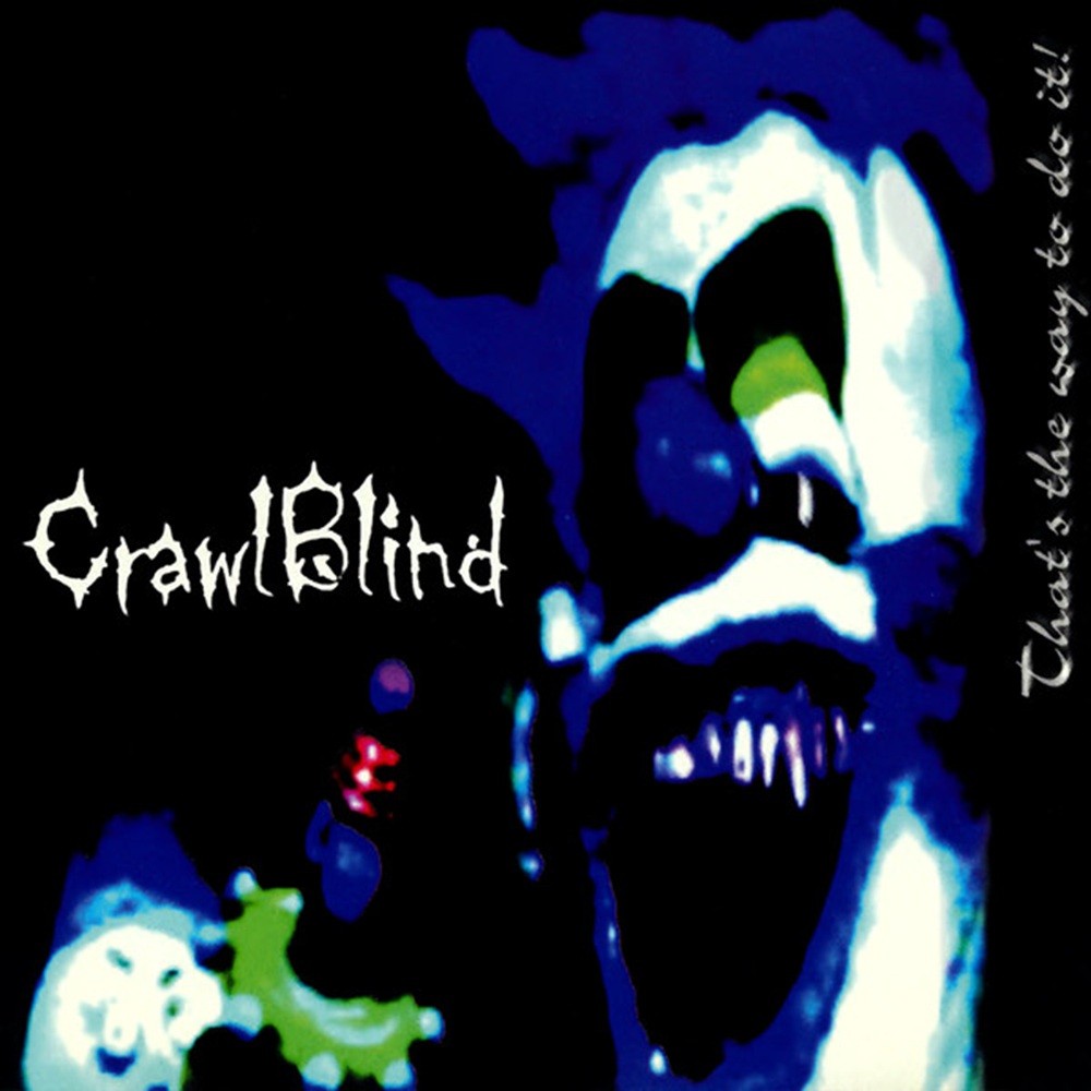 CrawlBlind - That's the Way to Do It!