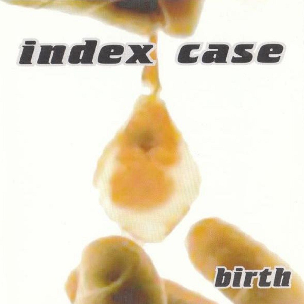 Index Case - Birth (2000) Cover