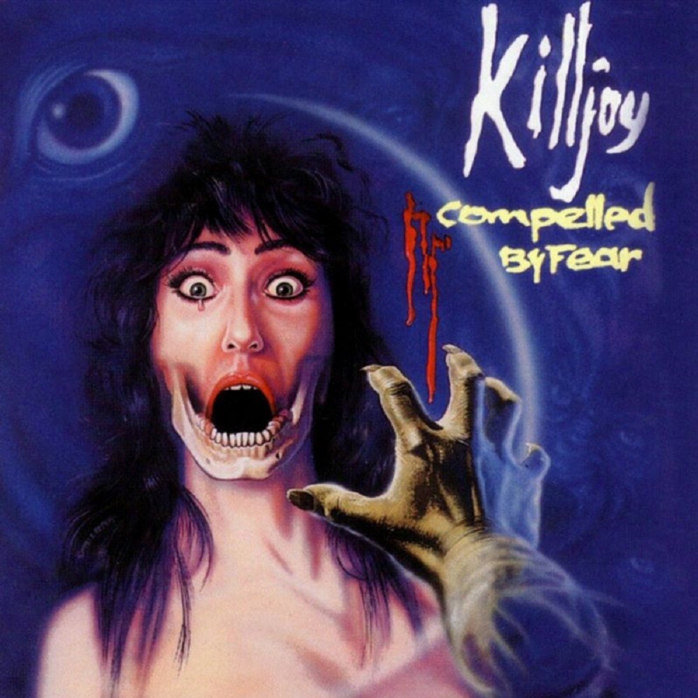 Killjoy - Compelled by Fear (1990) Cover