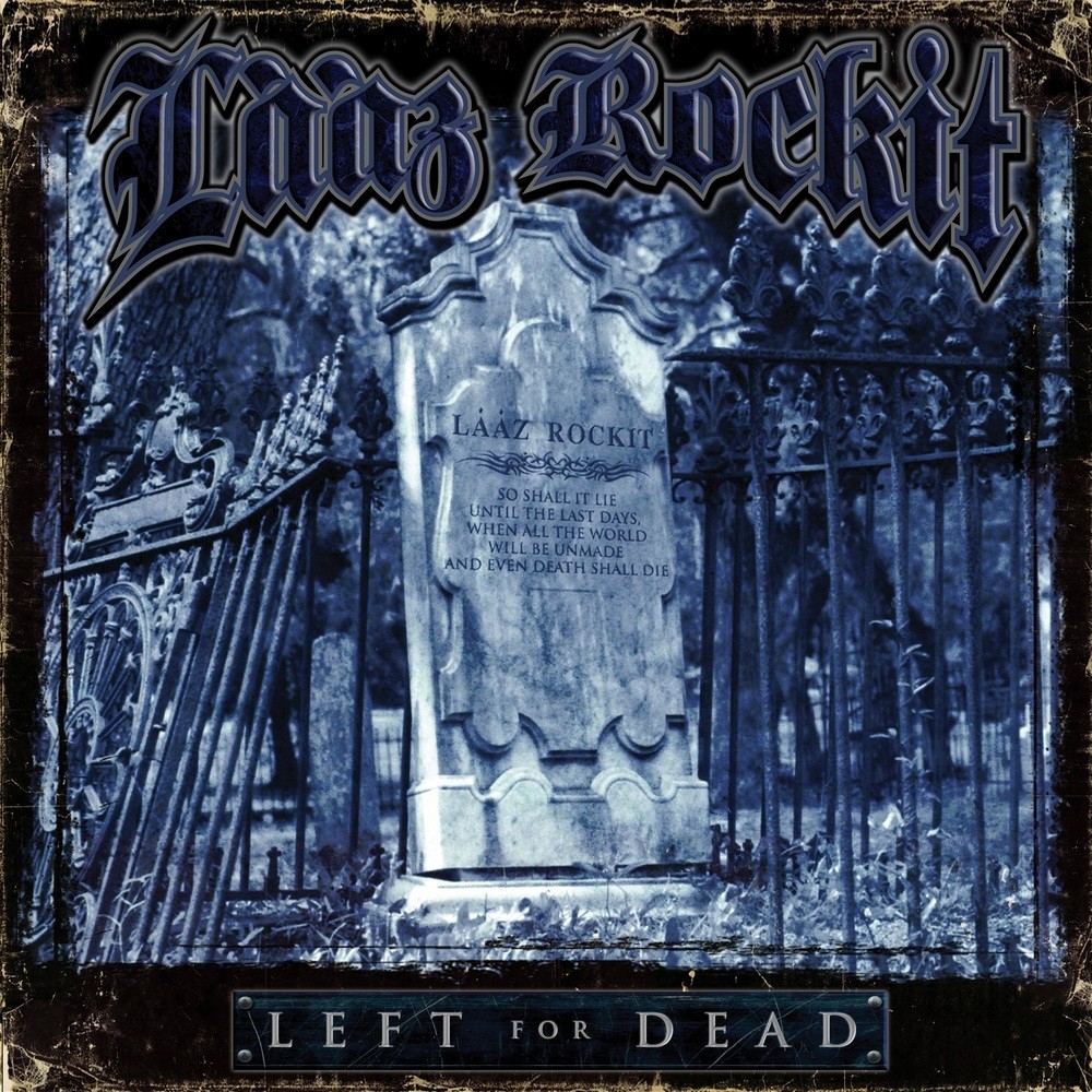 Lååz Rockit - Left for Dead (2008) Cover