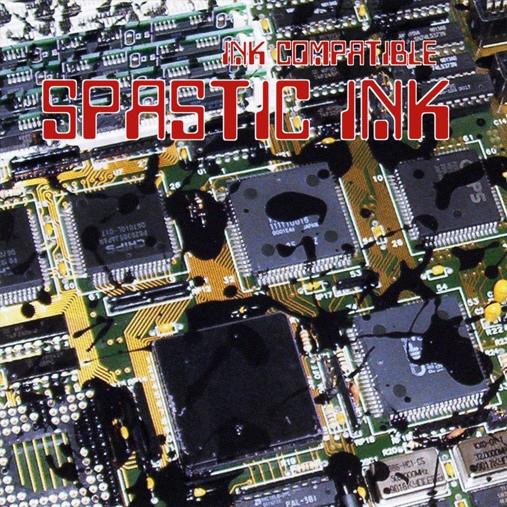 Spastic Ink - Ink Compatible (2004) Cover