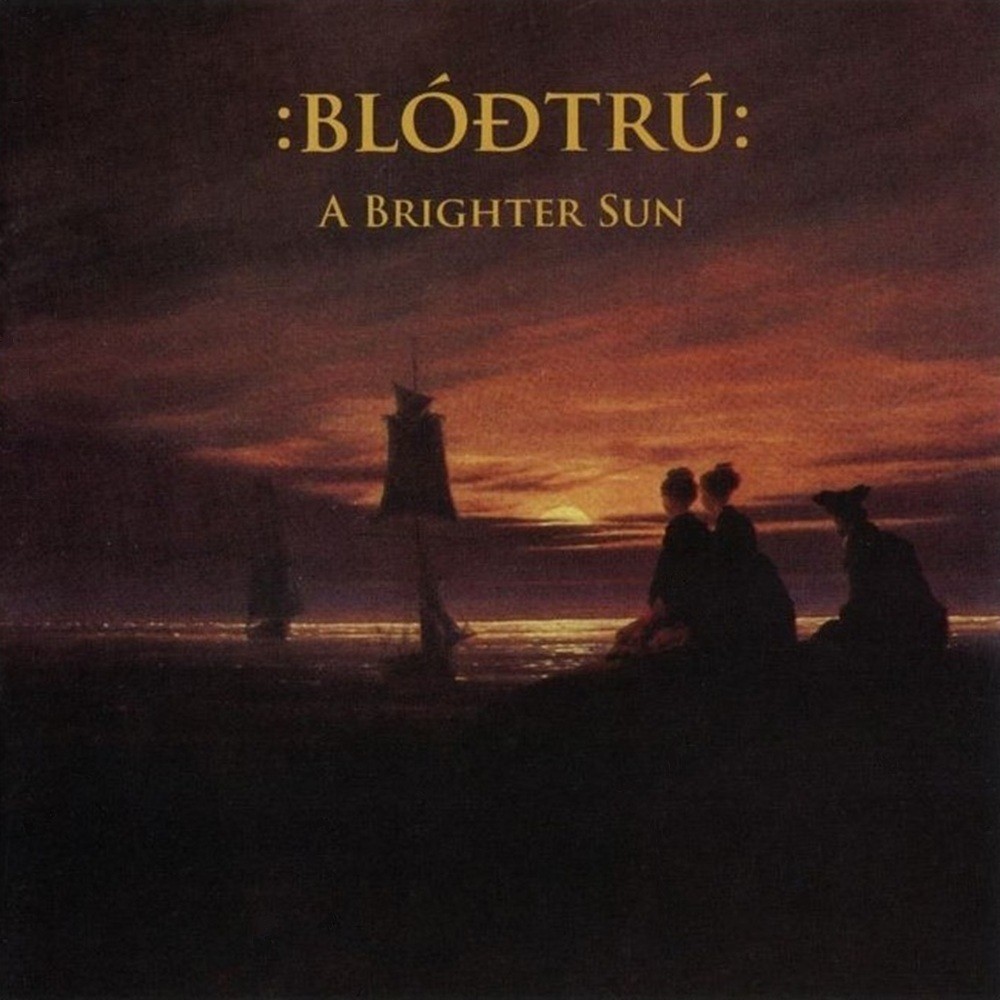 Blóðtrú - A Brighter Sun (2011) Cover