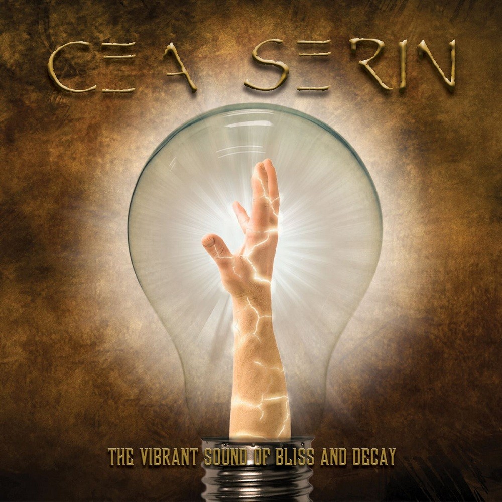 Cea Serin - The Vibrant Sound of Bliss and Decay (2014) Cover
