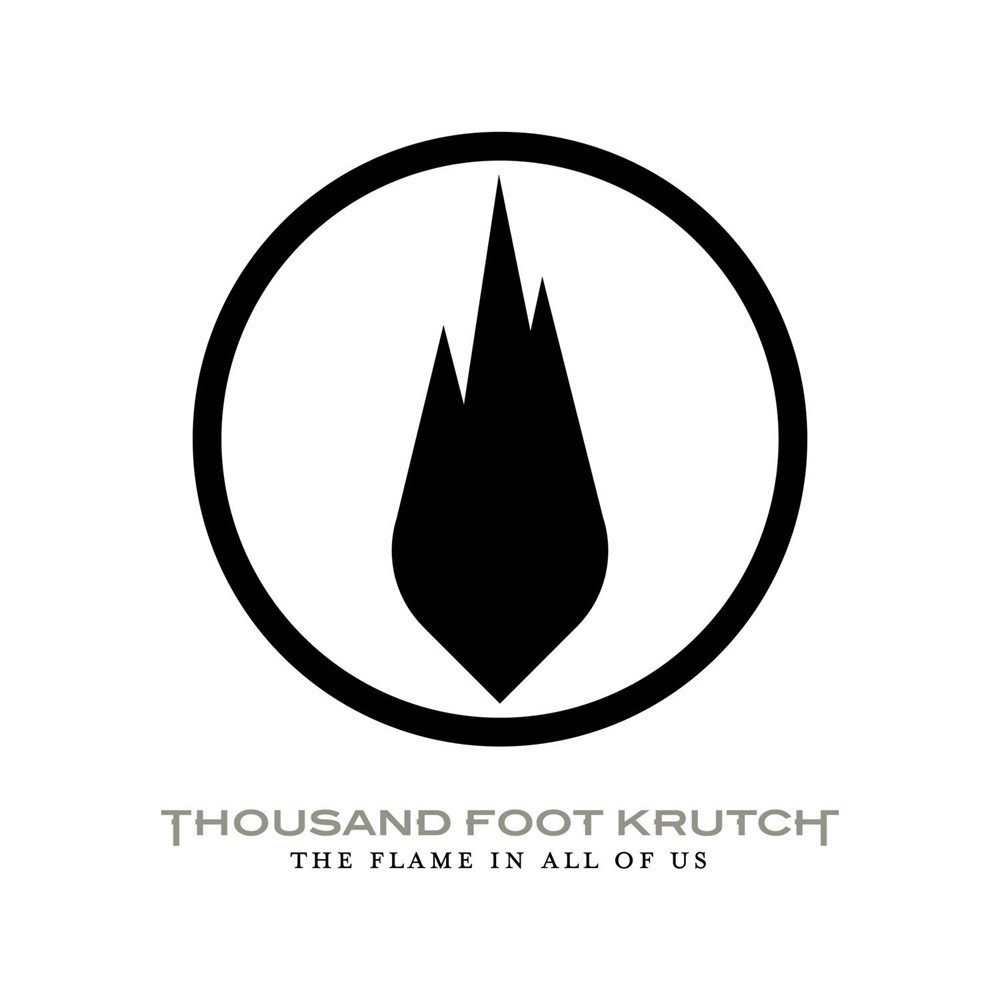 Thousand Foot Krutch - The Flame in All of Us (2007) Cover