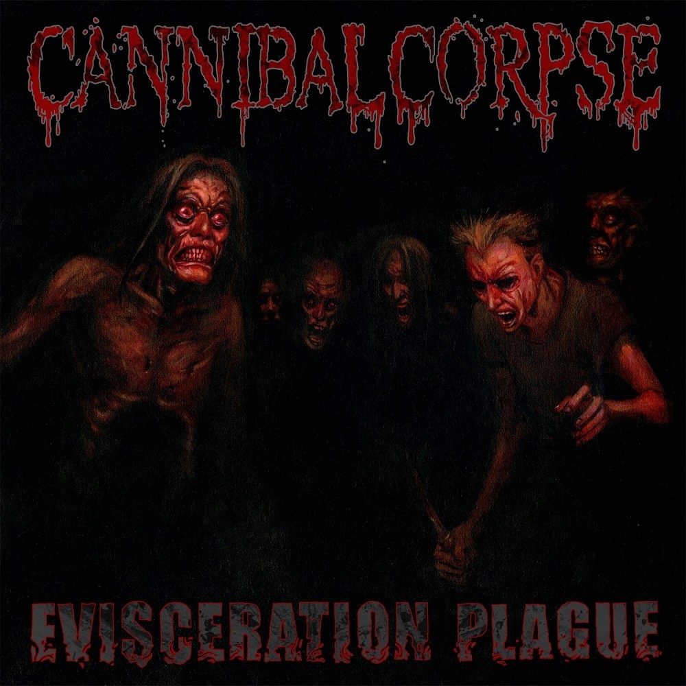 Cannibal Corpse - Evisceration Plague (2009) Cover