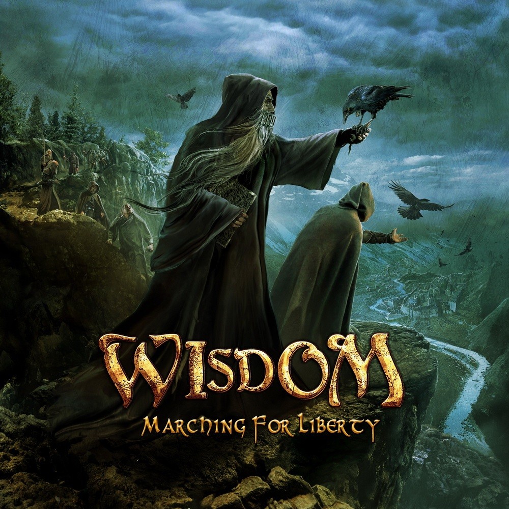 Wisdom - Marching for Liberty (2013) Cover