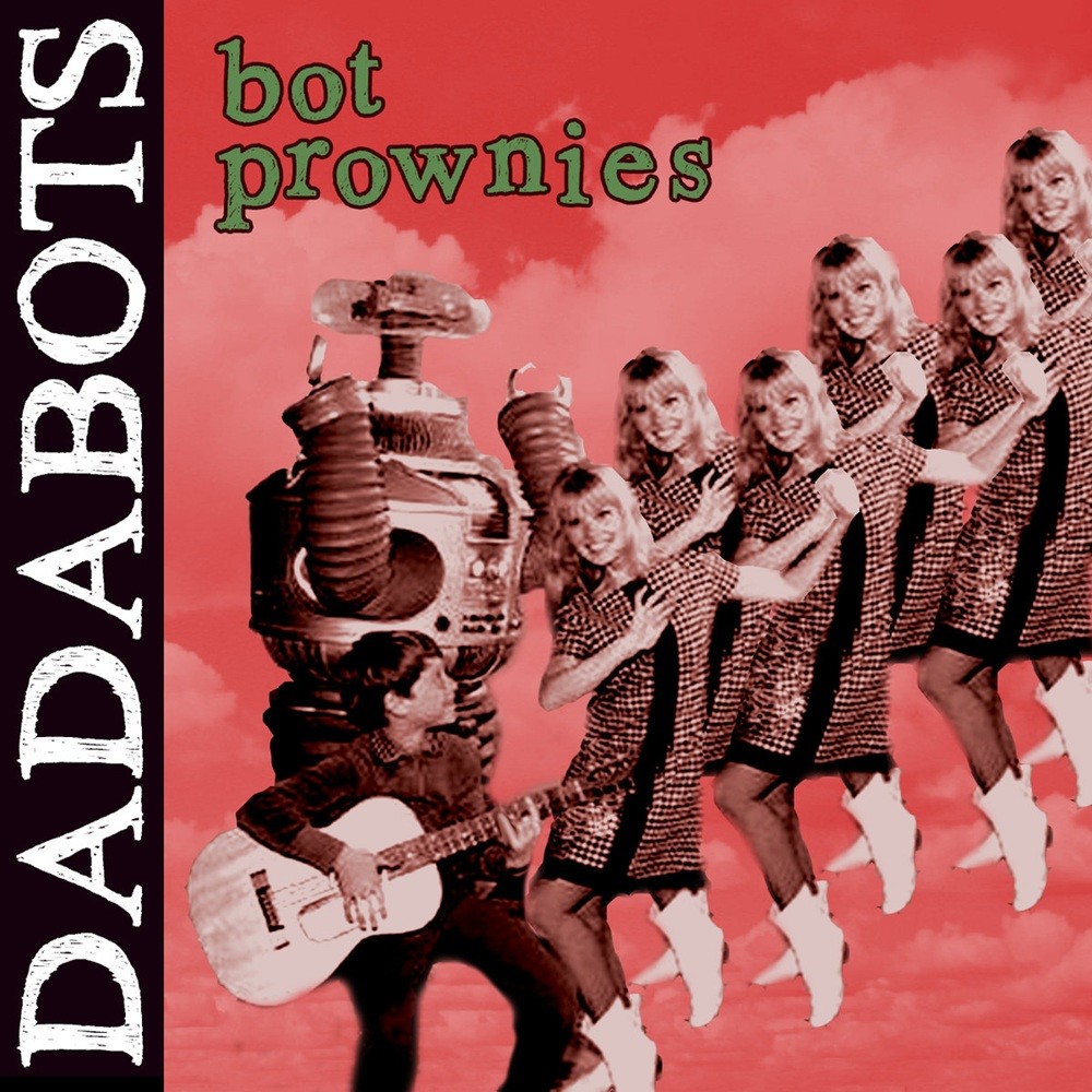 DADABOTS - Bot Prownies (2018) Cover