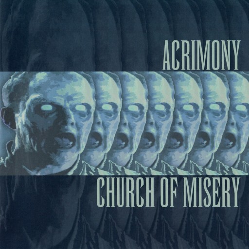 Acrimony / Church of Misery