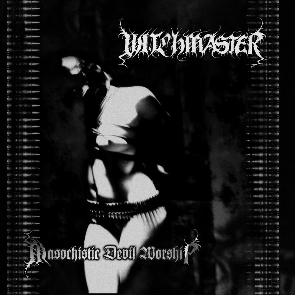Witchmaster - Masochistic Devil Worship (2002) Cover