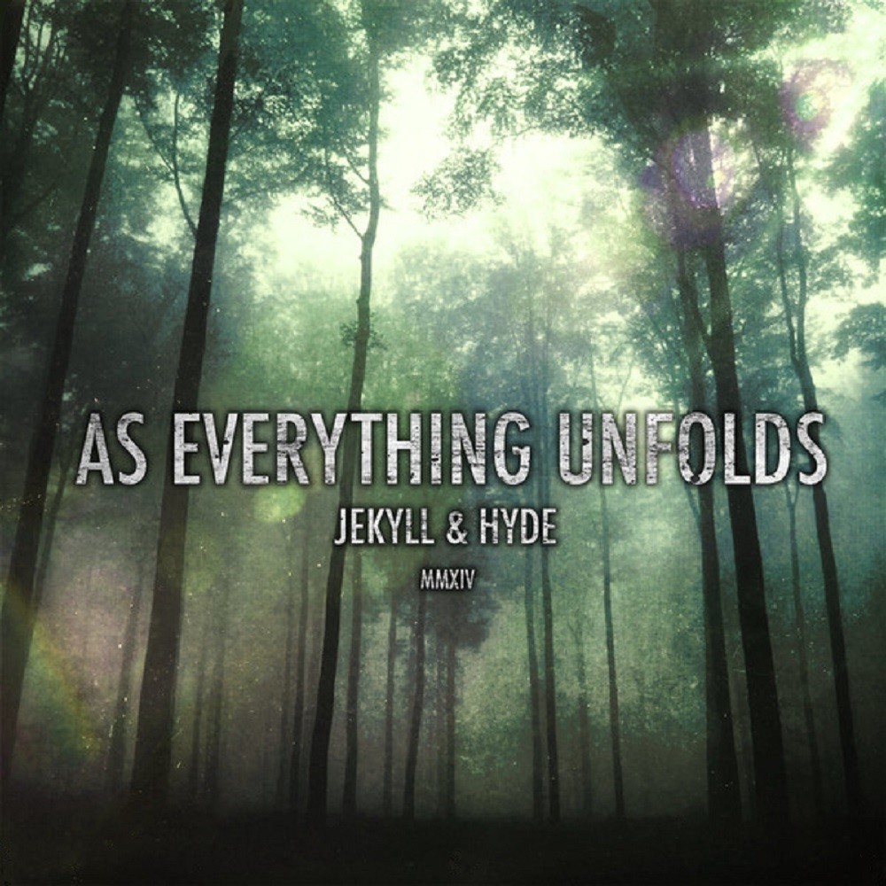 As Everything Unfolds - Jekyll & Hyde (2015) Cover