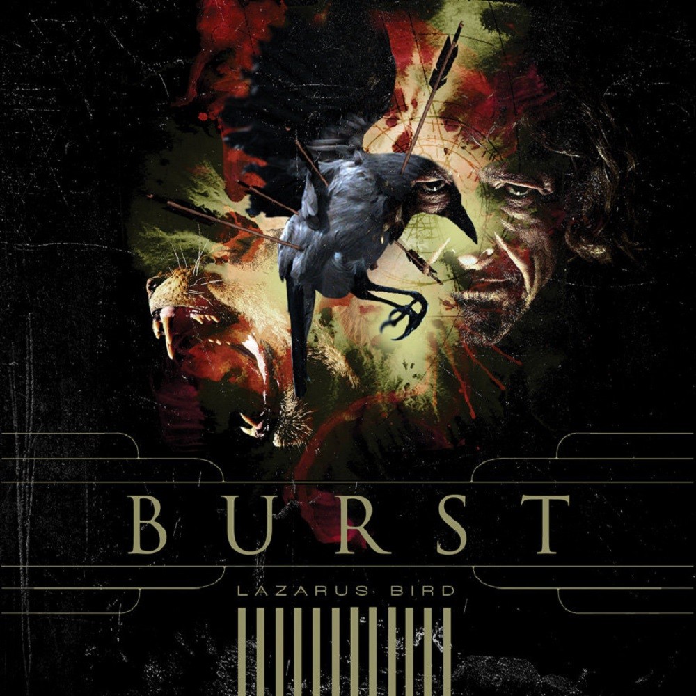 Burst - Lazarus Bird (2008) Cover