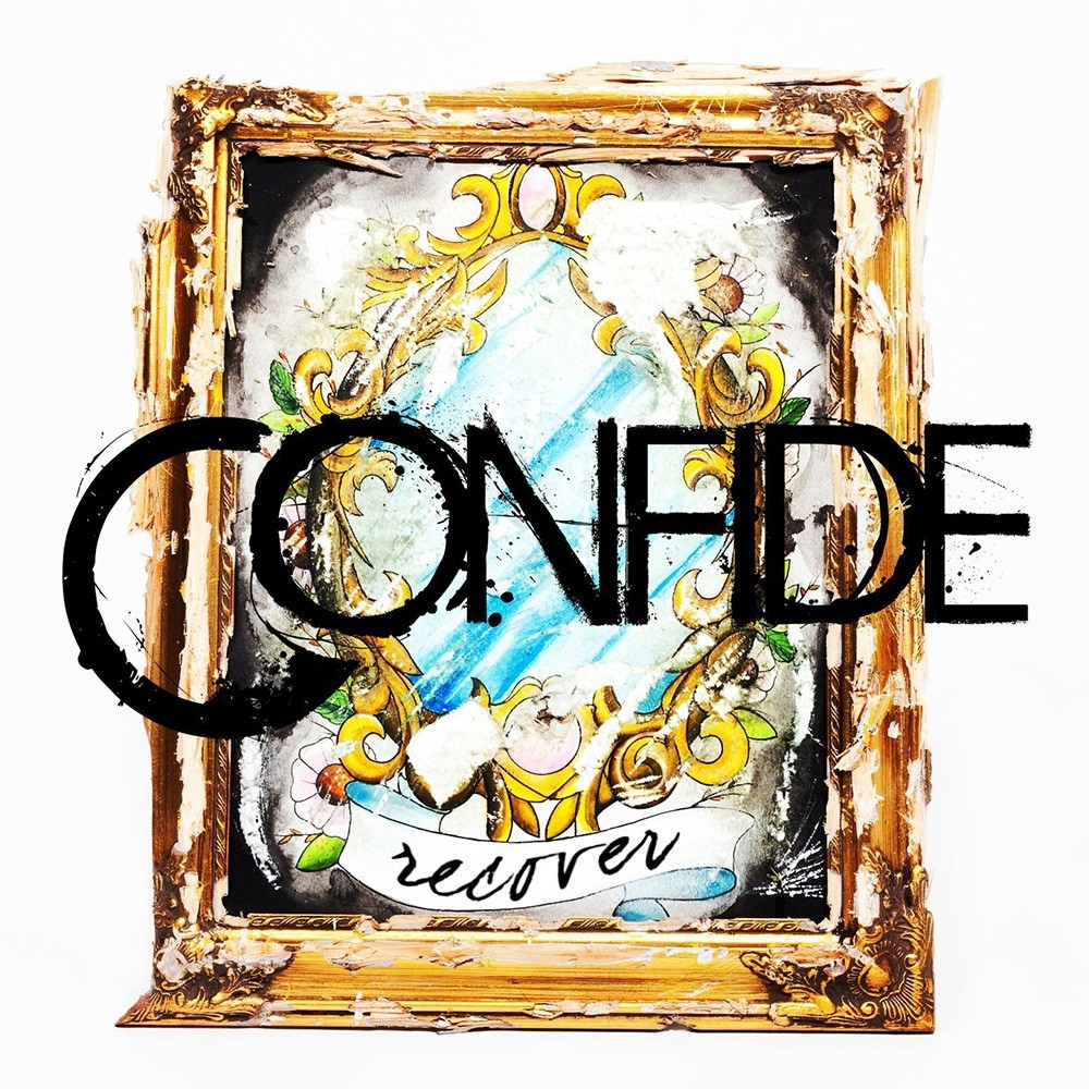 Confide - Recover (2010) Cover