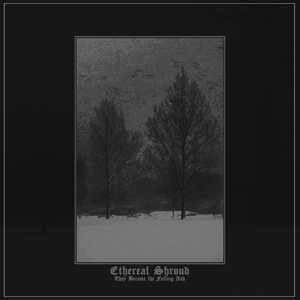 Ethereal Shroud - They Became the Falling Ash (2015) Cover