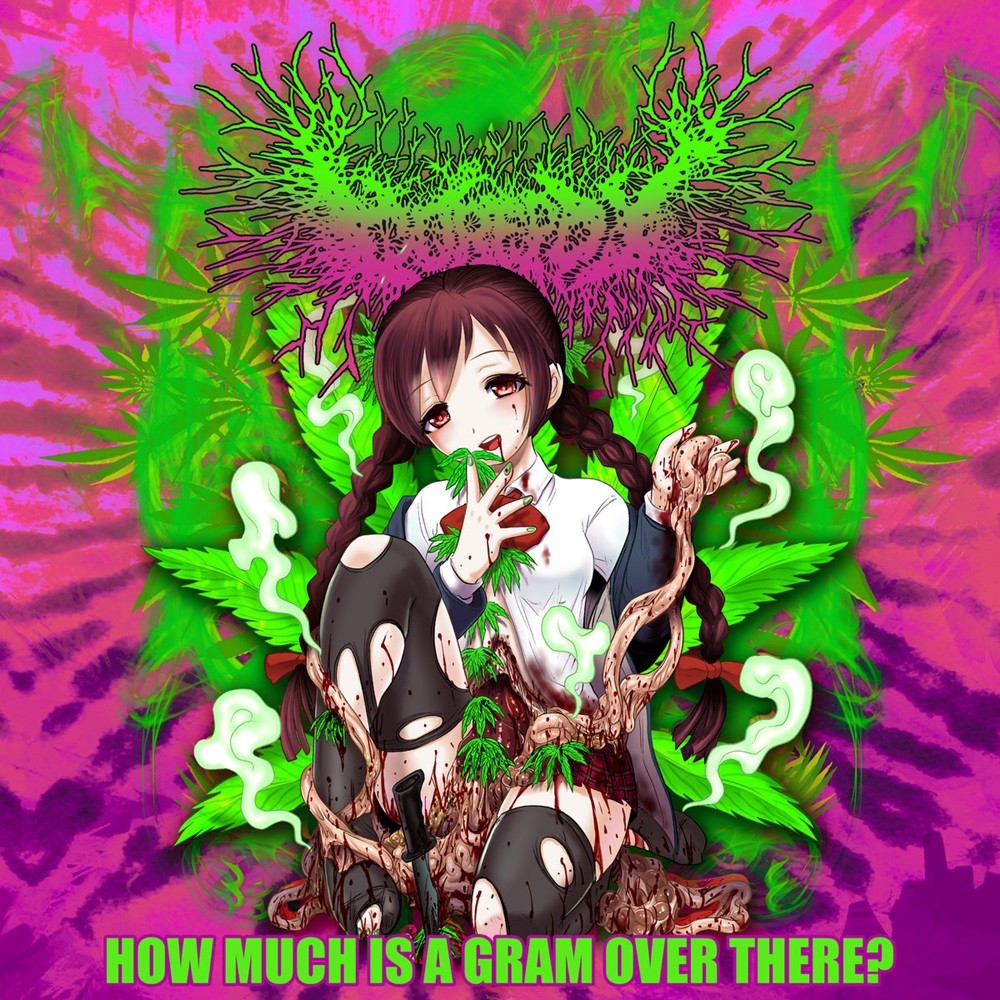 Gorepot - How Much Is a Gram Over There? (2022) Cover