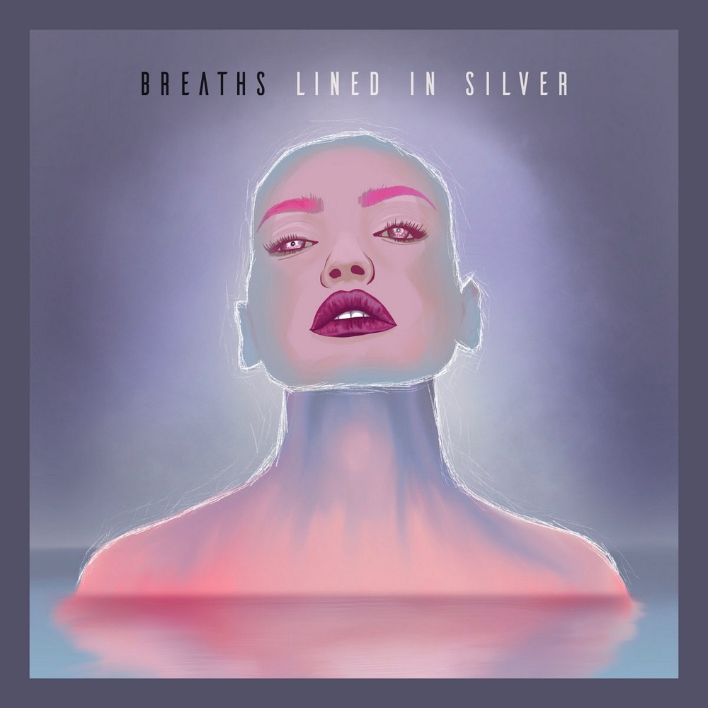 Breaths - Lined in Silver (2021) Cover