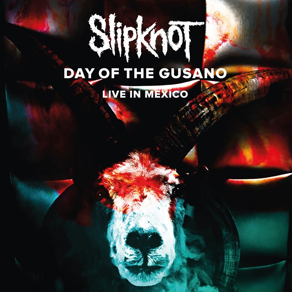 Slipknot - Day of the Gusano: Live in Mexico (2017) Cover