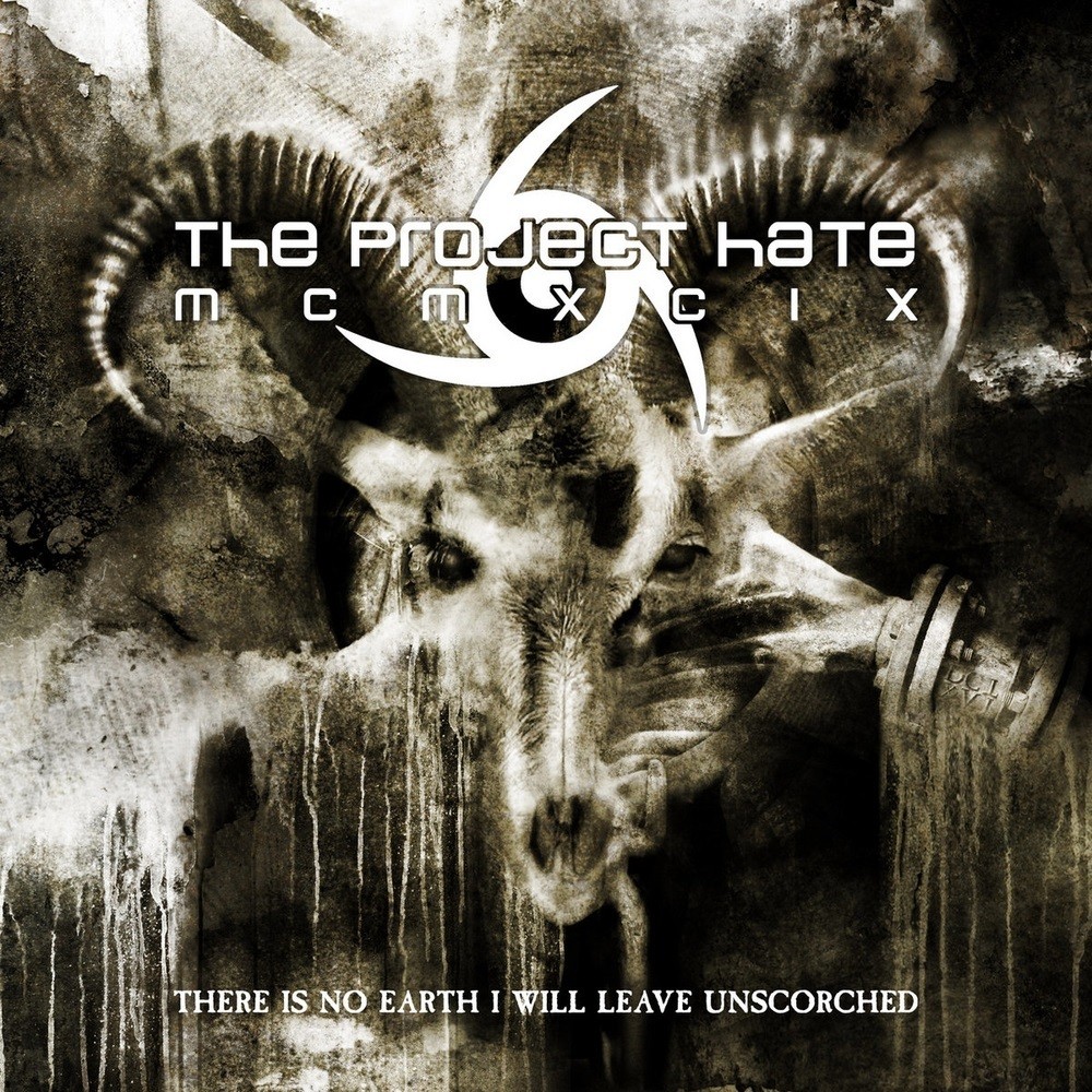 Project Hate MCMXCIX, The - There Is No Earth I Will Leave Unscorched (2014) Cover