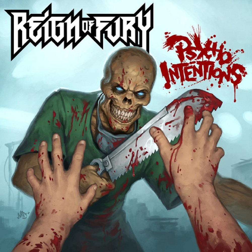 Reign of Fury - Psycho Intentions (2011) Cover