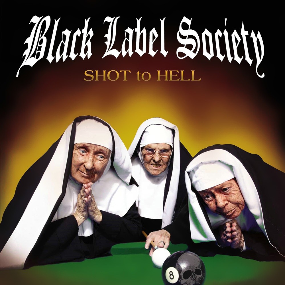 Black Label Society - Shot to Hell (2006) Cover