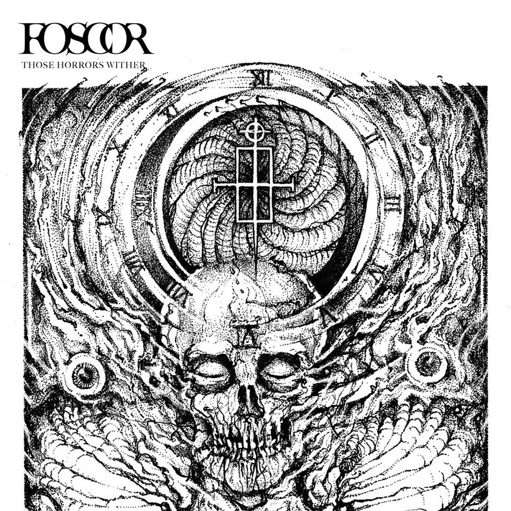 Foscor - Those Horrors Wither (2014) Cover