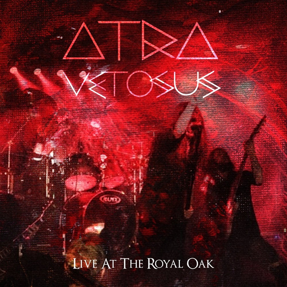 Atra Vetosus - Live at the Royal Oak (2016) Cover