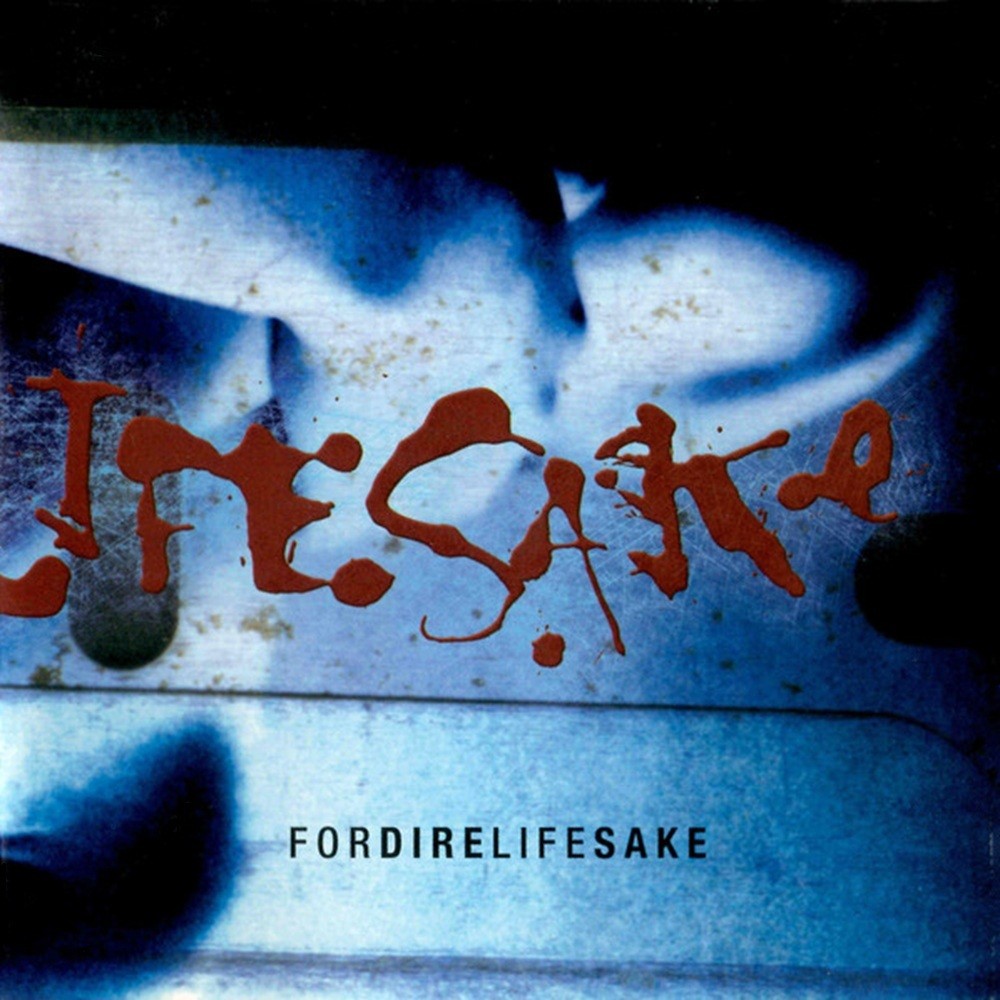 Fordirelifesake - Fordirelifesake (2000) Cover