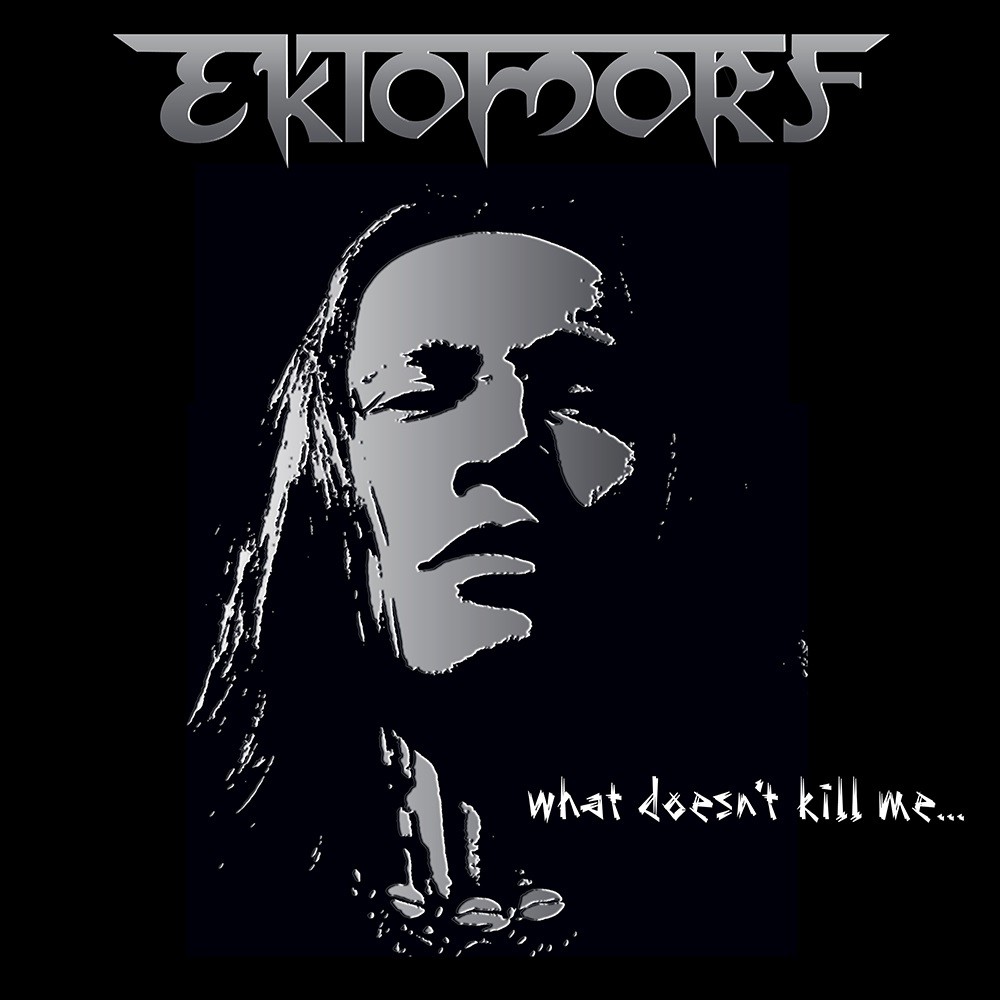 Ektomorf - What Doesn't Kill Me… (2009) Cover