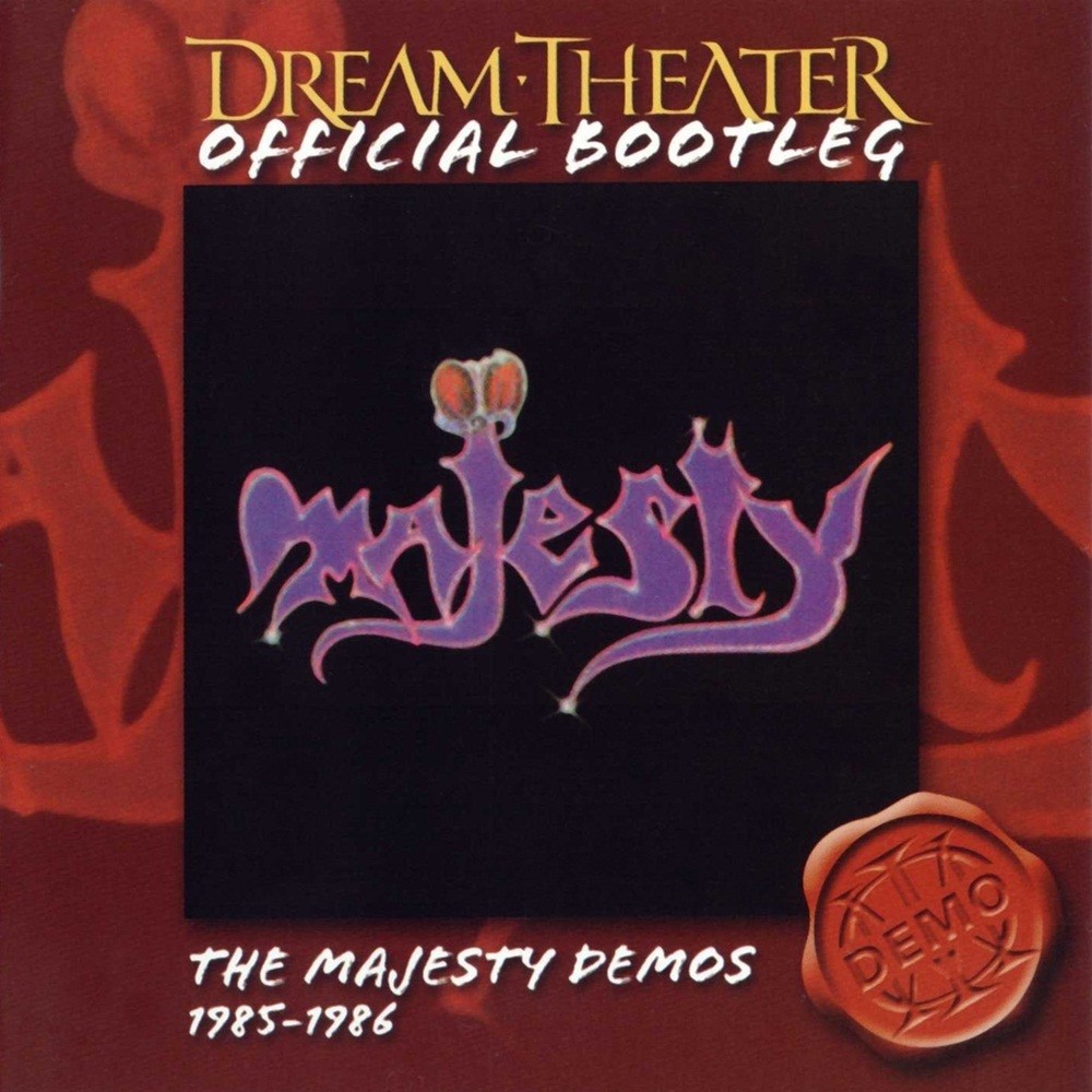 Dream Theater - Official Bootleg: Demo Series: The Majesty Demos: 1985-1986 (2003) Cover
