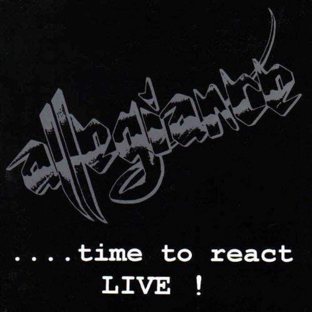 Allegiance (AUS) - ....Time to React: Live! (1995) Cover