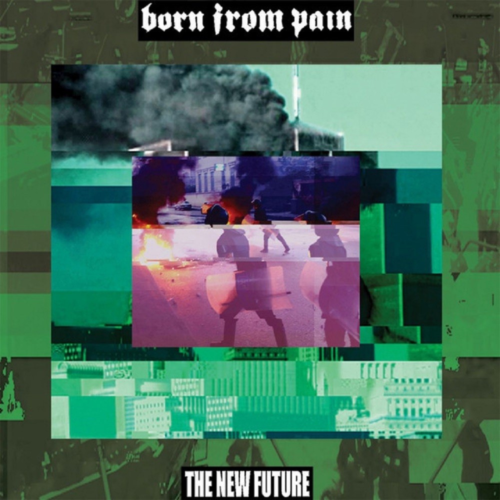 Born From Pain - The New Future (2012) Cover