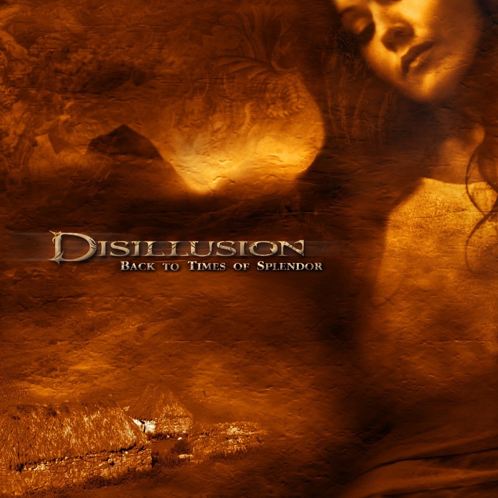 Disillusion - Back to Times of Splendor (2004) Cover